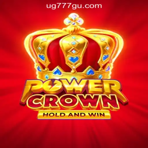Discover the Thrills of PowerCrown at UG777 Online Casino Philippines